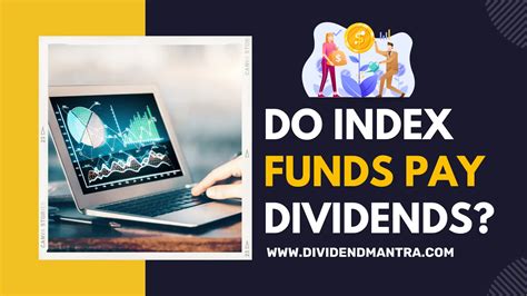 Do index funds pay dividends. Things To Know About Do index funds pay dividends. 